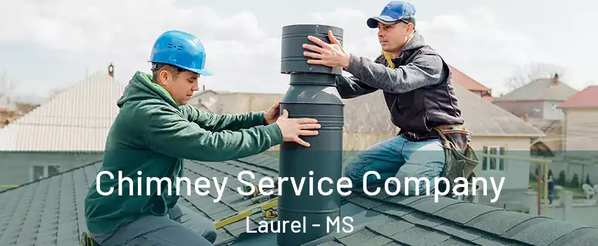  Chimney Service Company Laurel - MS