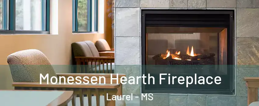  Monessen Hearth Fireplace Laurel - MS