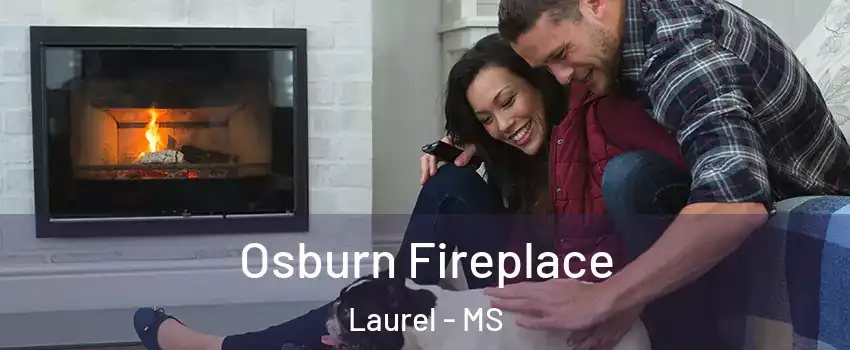  Osburn Fireplace Laurel - MS